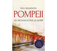 Paul Wilkinson Paul Wilkinson Pompeii (Tascabile)