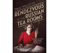 Paul Willetts Rendezvous at the Russian Tea Rooms (Tascabile)