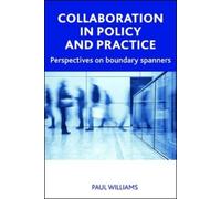 Paul Williams Collaboration in Public Policy and Practice (Copertina rigida)