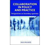 Paul Williams Collaboration in Public Policy and Practice (Copertina rigida)