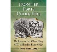 Paul Williams Frontier Forts Under Fire (Tascabile)