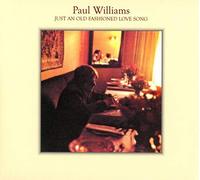 Paul Williams - Just An Old Fashioned Love Song - CD - K72z