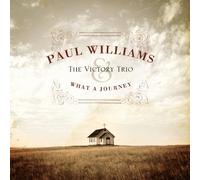 Paul Williams & The Victory Trio What a Journey (CD) Album