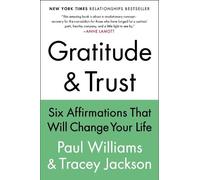 Paul Williams Tracey Jackson Gratitude and Trust (Tascabile)