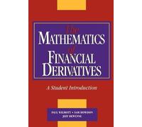 Paul Wilmott Sam Howison Jeff De The Mathematics of Financial Deriva (Tascabile)