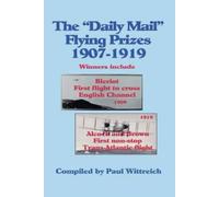 Paul Wittreich The "Daily Mail" Flying Prizes (Tascabile)