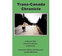 Paul Wittreich Trans-Canada Chronicle (Tascabile)