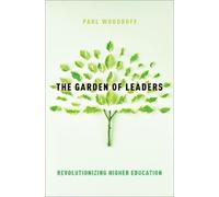 Paul Woodruff The Garden of Leaders (Copertina rigida)
