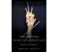 Paul Woodruff The Oedipus Plays of Sophocles (Tascabile)