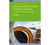 Paul Woods An Introduction to District Heating and Cooling (Copertina rigida)