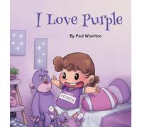 Paul Wootton I Love Purple (Copertina rigida)