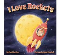 Paul Wootton I Love Rockets (Copertina rigida)