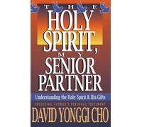 Paul Y Cho Holy Spirit, My Senior Partner (Copertina rigida)