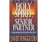 Paul Y Cho Holy Spirit My Senior Partner (Tascabile)
