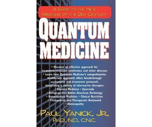 Paul Yanick Jr. Quantum Medicine (Copertina rigida)