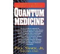 Paul Yanick Quantum Medicine (Tascabile)