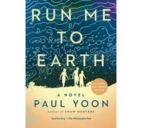 Paul Yoon Run Me to Earth (Tascabile)