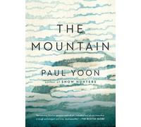 Paul Yoon The Mountain (Tascabile)