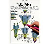 Botany Coloring Book: Learn Plant Structure, Function, and Botanical Terminology Through Creative Step-by-Step Coloring