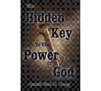 Paul Young The Hidden Key To The Power Of God (Tascabile)