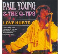 Paul Young & The Q-Tips - Love Hurts (UK Import)