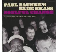 Paul Zauner's Blue Brass Soulful Change (CD) Album