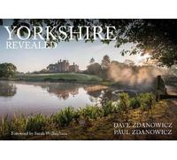 Paul Zdanowicz Dave Zdanowicz Yorkshire Revealed (Tascabile) Revealed