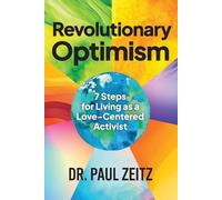 Paul Zeitz Revolutionary Optimism (Tascabile)