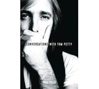 Paul Zollo Conversations with Tom Petty (Tascabile)