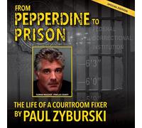 Paul Zyburski Stephen George Zyburski Publish From Pepperdine to Pri (Audiobook)