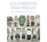 Southwestern Indian Bracelets: The Essential Cuff