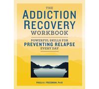 Paula A. Freedman The Addiction Recovery Workbook (Tascabile)