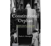 Paula A. Monopoli Constitutional Orphan (Copertina rigida)