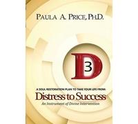 Paula A Price 3D Distress to Success (Tascabile)