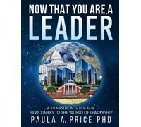 Paula A Price Now That You Are a Leader (Tascabile)