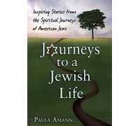 Paula Amann Journeys to a Jewish Life (Tascabile)