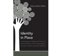 Paula Anca Farca Identity in Place (Copertina rigida) Postcolonial Studies