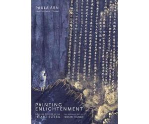 Paula Arai Robert A.F. Thurman Painting Enlightenment (Tascabile)