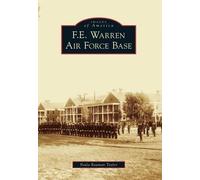 Paula Bauman Taylor F. E. Warren Air Force Base (Tascabile)