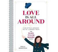Paula Bernstein Love Is All Around (Copertina rigida)
