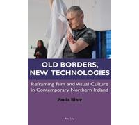 Paula Blair Old Borders, New Technologies (Tascabile)