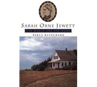 Paula Blanchard Sarah Orne Jewett (Tascabile)