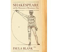 Paula Blank Shakespeare and the Mismeasure of Renaissance Man (Copertina rigida)