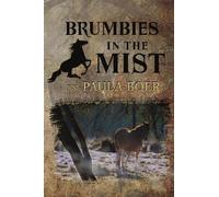 Paula Boer Brumbies in the Mist (Tascabile) Brumbies