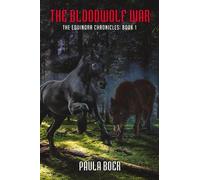 Paula Boer The Bloodwolf War (Tascabile) Equinora Chronicles