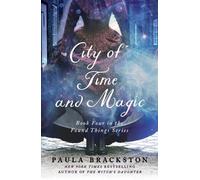 Paula Brackston City of Time and Magic (Tascabile) Found Things
