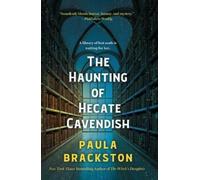 The Haunting of Hecate Cavendish: A Novel: 1