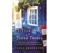 Paula Brackston The Little Shop of Found Things (Tascabile)