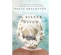 Paula Brackston The Silver Witch (Tascabile)