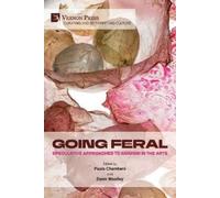 Paula Burleigh Paula Chambers Luc Going Feral: Speculative Appr (Digital online)